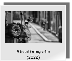 Streetfotografie (2022)