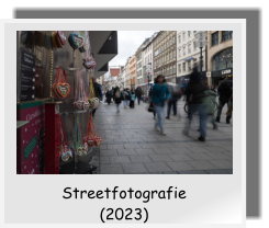 Streetfotografie (2023)